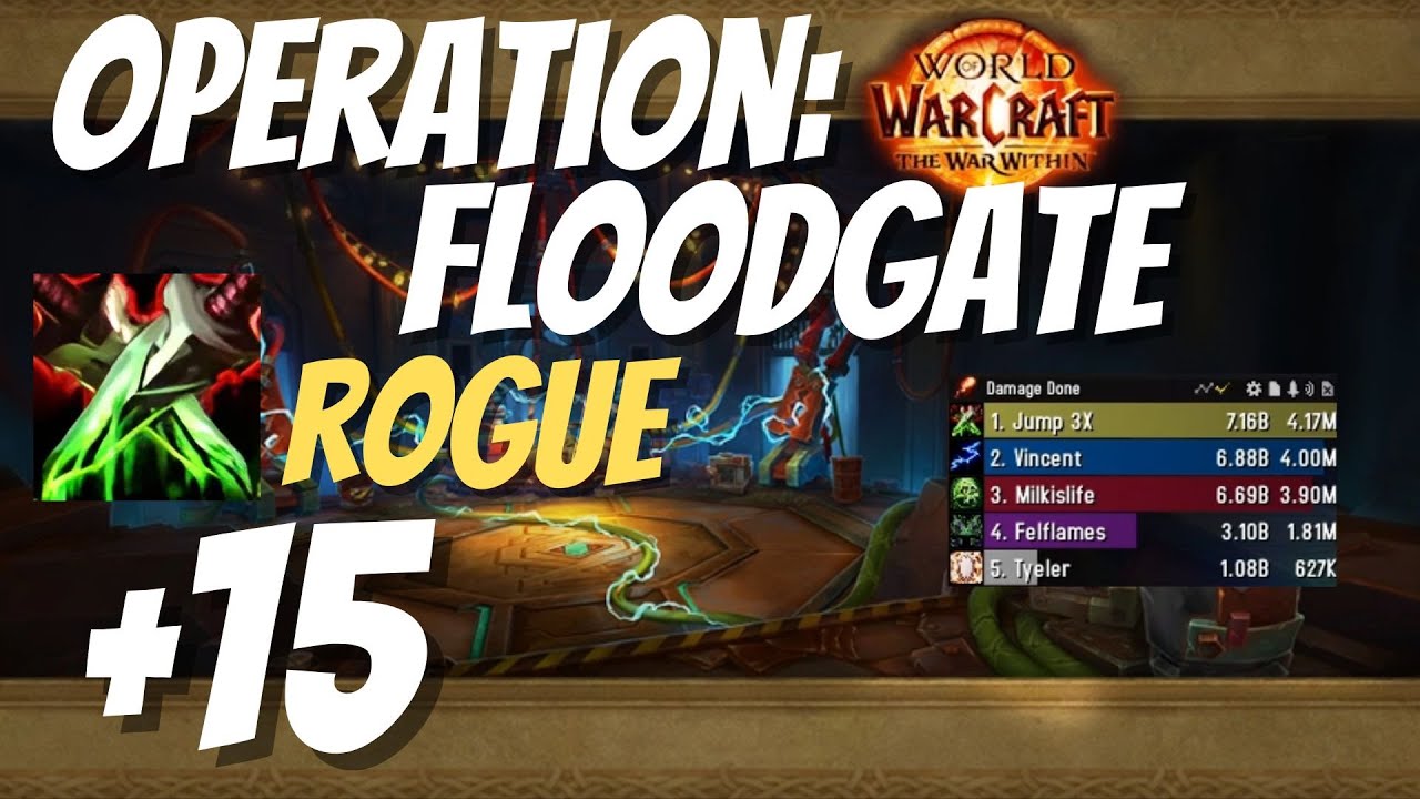 OPERATION: FLOODGATE +15 Assassination Rogue POV