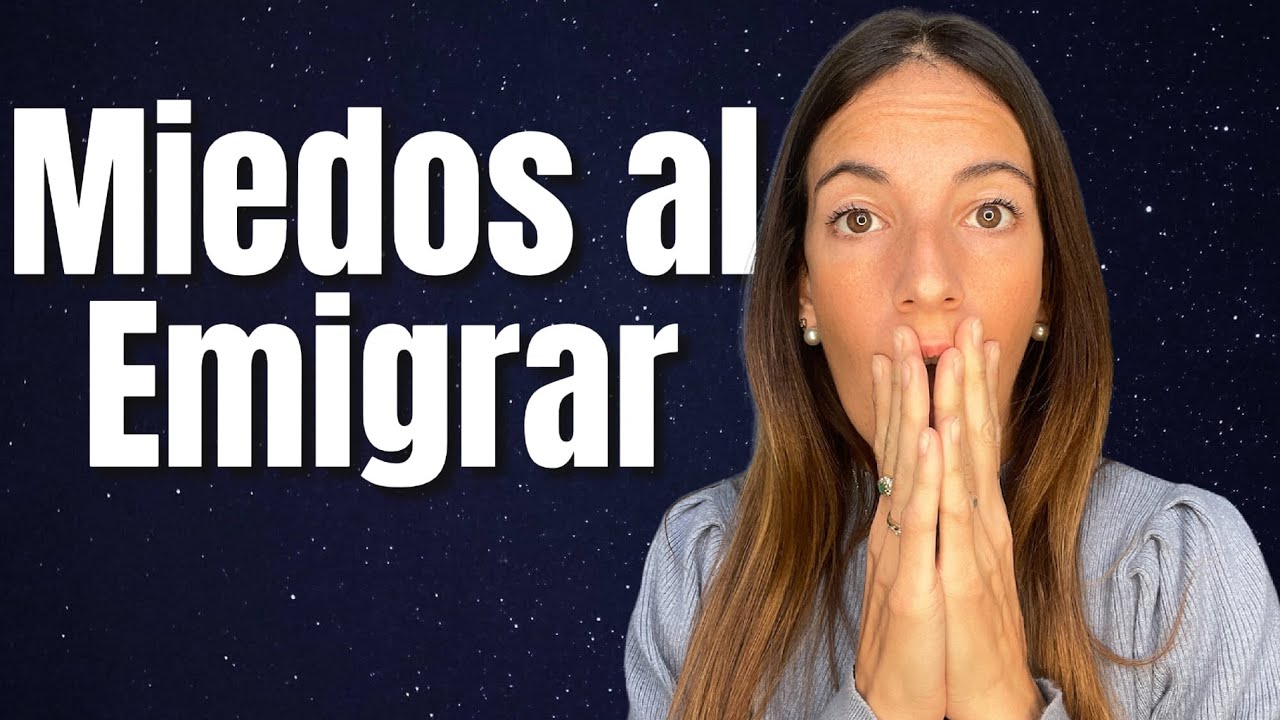 MIEDO A EMIGRAR ✈️ | Miedo al IDIOMA, miedo a la EDAD, miedo a FRACASAR