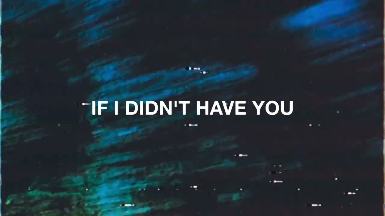 Harrison Breshears – If I Didn't Have You (Official Lyric Video)