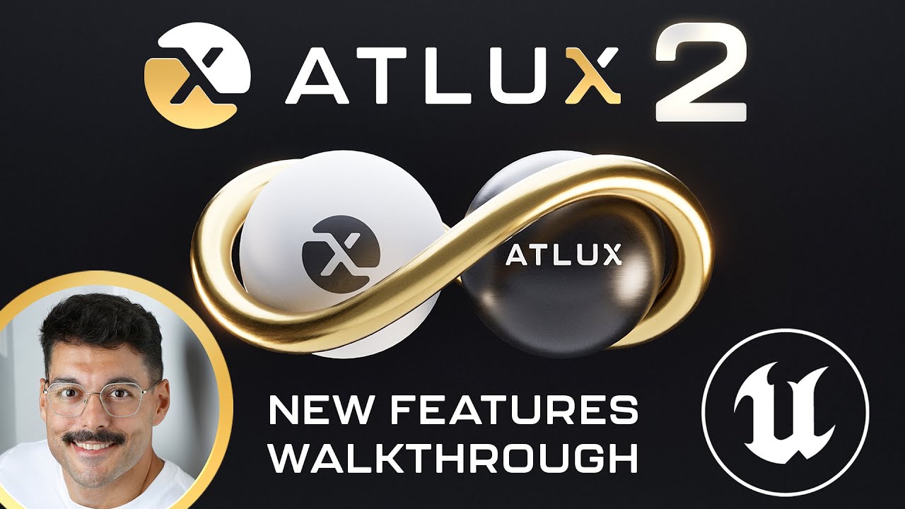 Atlux λ 2 для Unreal Engine — обзор новых возможностей.