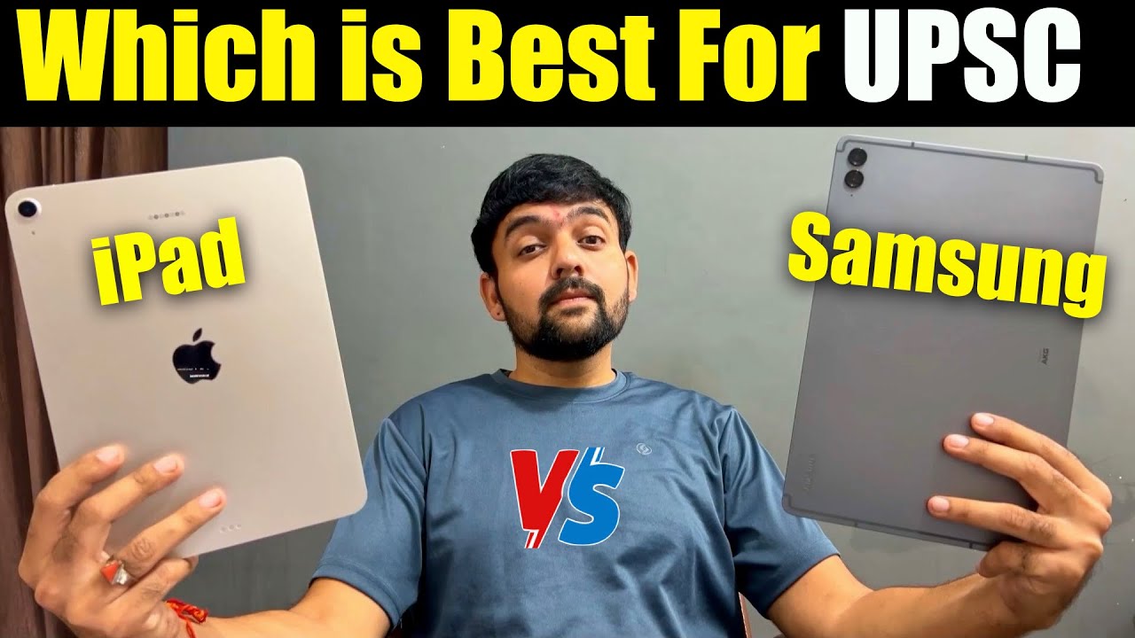Best Tablet for UPSC & Online Teaching : iPad or Samsung?