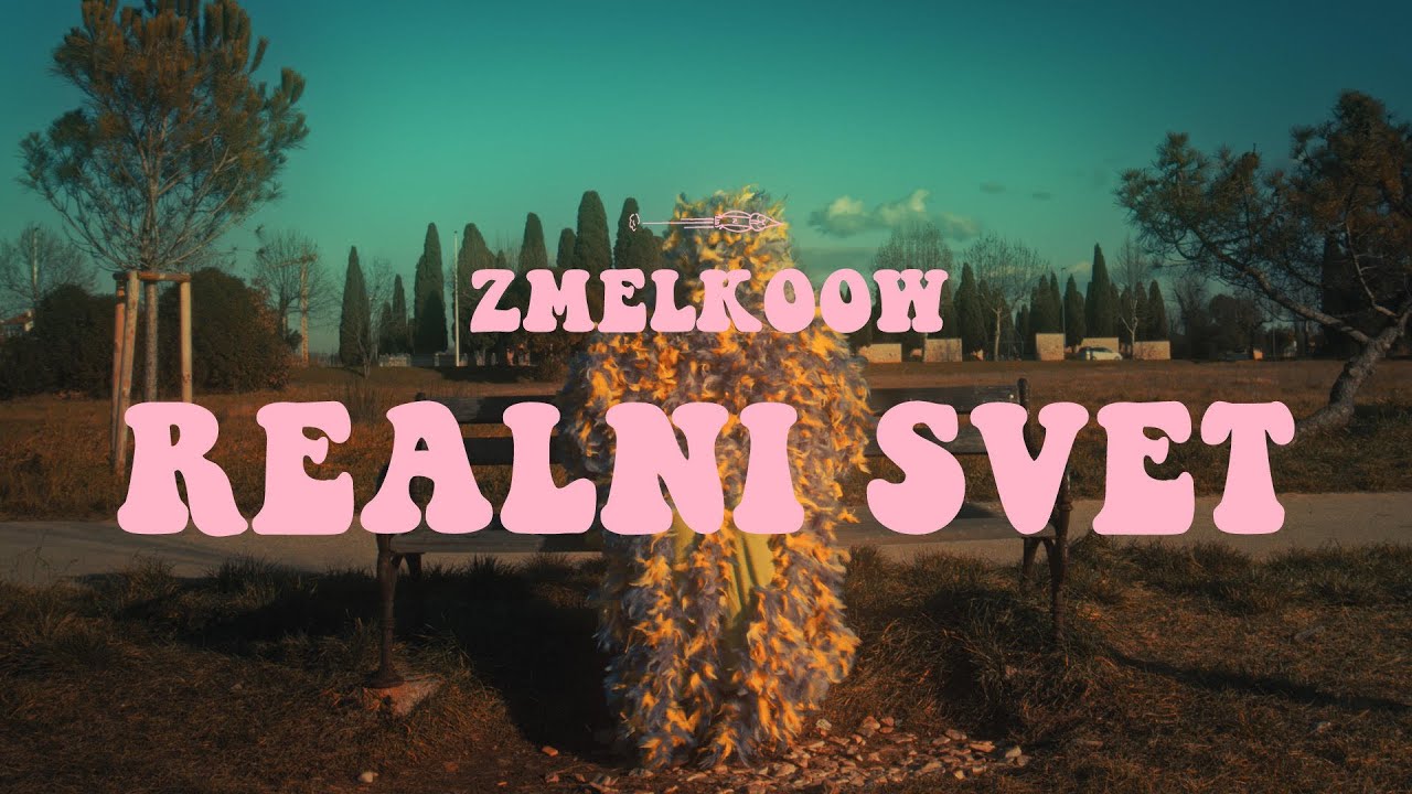 ZMELKOOW - Realni svet [OFFICIAL VIDEO]