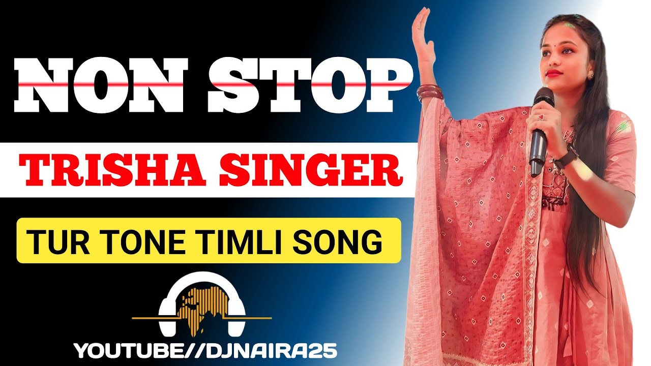 TRISHA SINGER NEW SONG | NON STOP TRISHA SINGER NEW TIMLI SONG | AADIVASI BAND SONG | DJNAIRA25