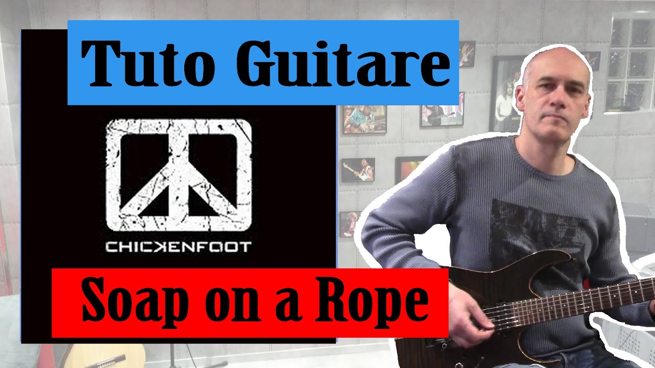 Comment jouer à la guitare Soap on a Rope (Chickenfoot)