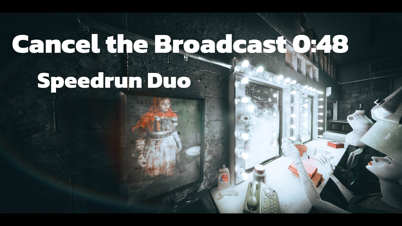 Outlast Trials: Cancel the Broadcast (0:48) Speedrun Duo
