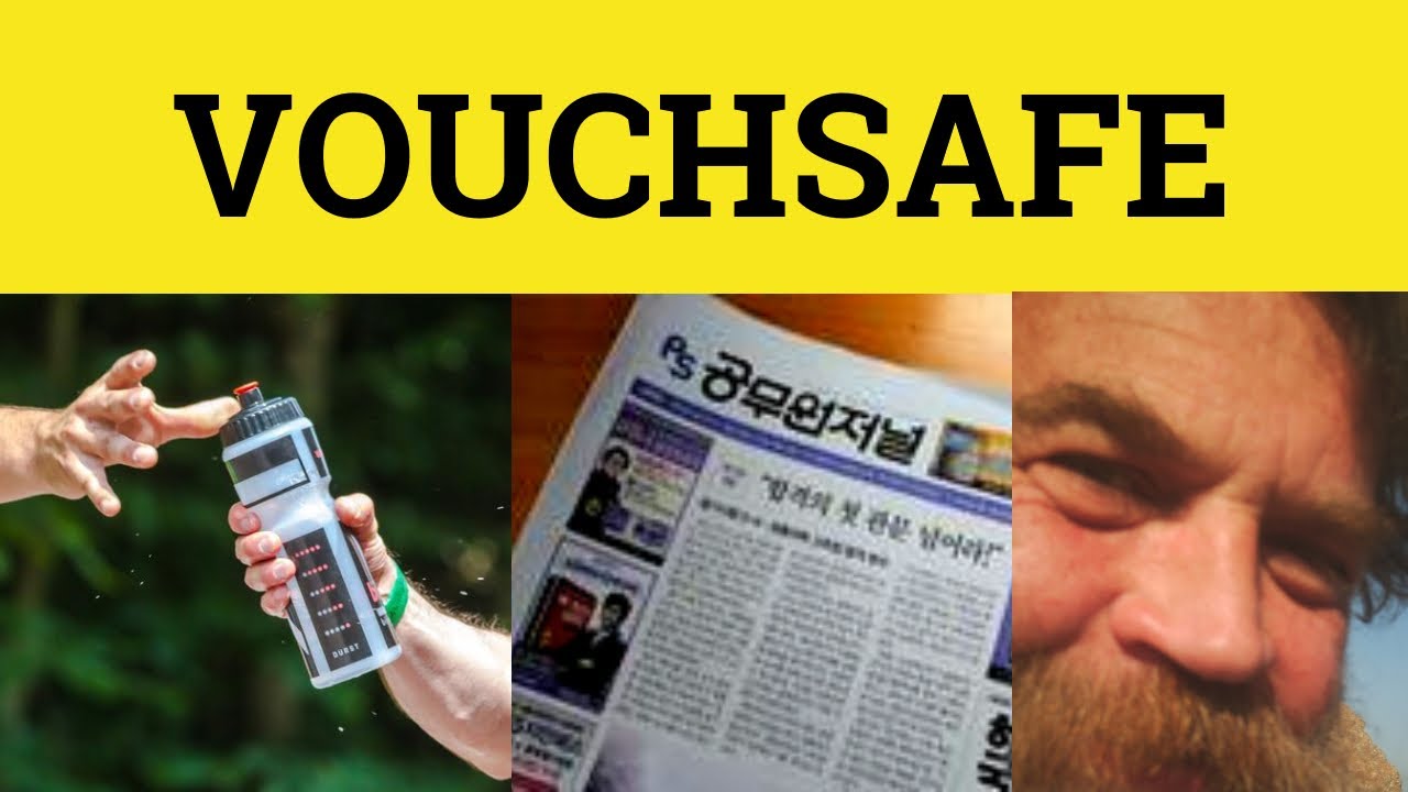 🔵 Vouchsafe - Vouchsafe Значение - Формальный английский - Литературный английский