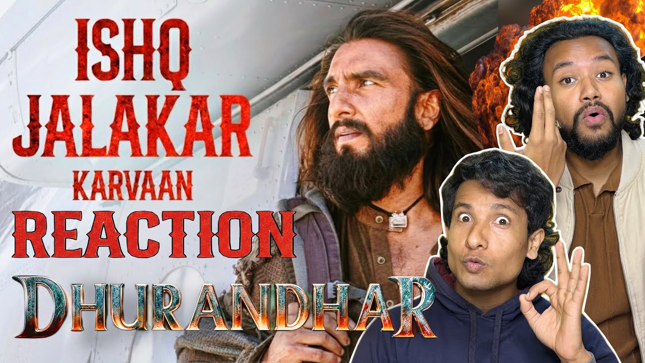 Ishq Jalakar - Karvaan Song Reaction | Dhurandhar | 2 idiots production 
