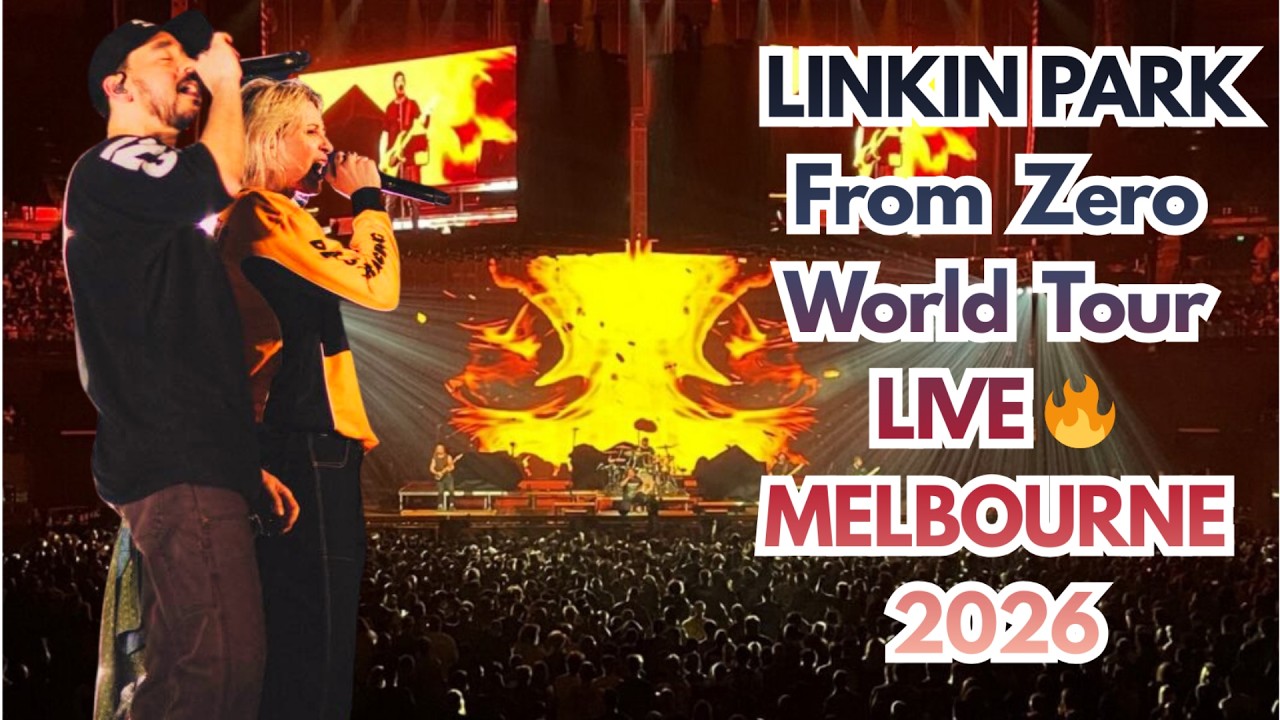 Linkin Park &ndash; From Zero World Tour | Melbourne 2026 (Rod Laver Arena Live)