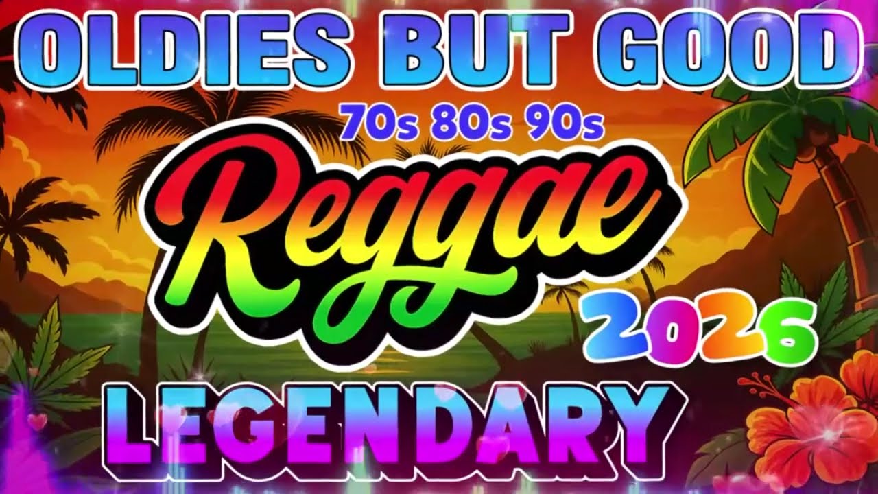 RELAXING REGGAE MUSIC MIX 🎸 NEW NONSTOP REGGAE LOVE SONGS 2026 🔔 ALL TIME FAVORITE REGGAE SONGS