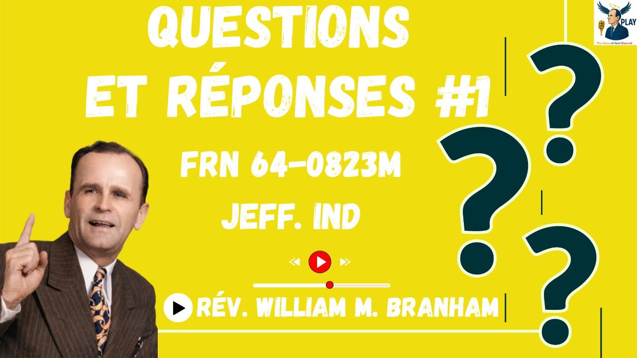FRN 64-0823M | Questions et Réponses #1 | William Branham