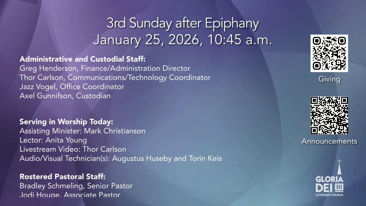 3rd Sunday after Epiphany at Gloria Dei - 01/25/26