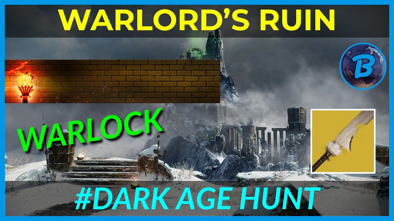 Solo Flawless Warlord's Ruin - Warlock - #DarkAgeHunt