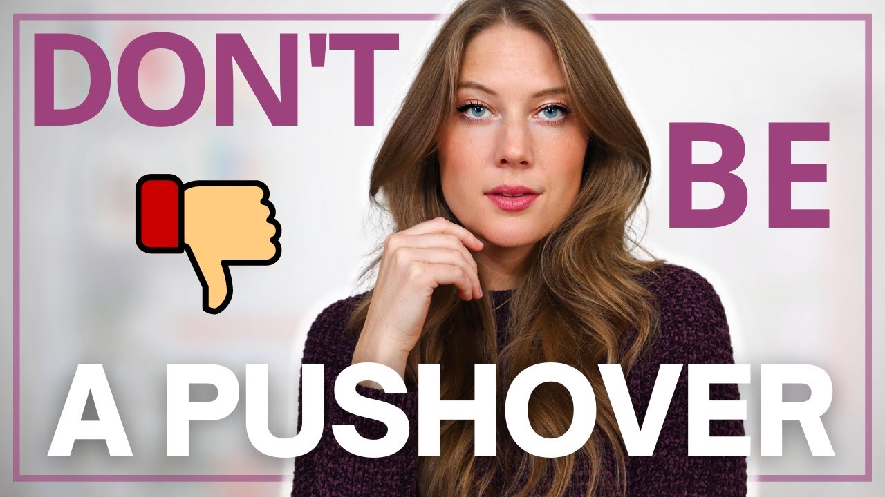 HOW TO BE NICE WITHOUT BEING A PUSHOVER // stop people pleasing without letting go of your kindness