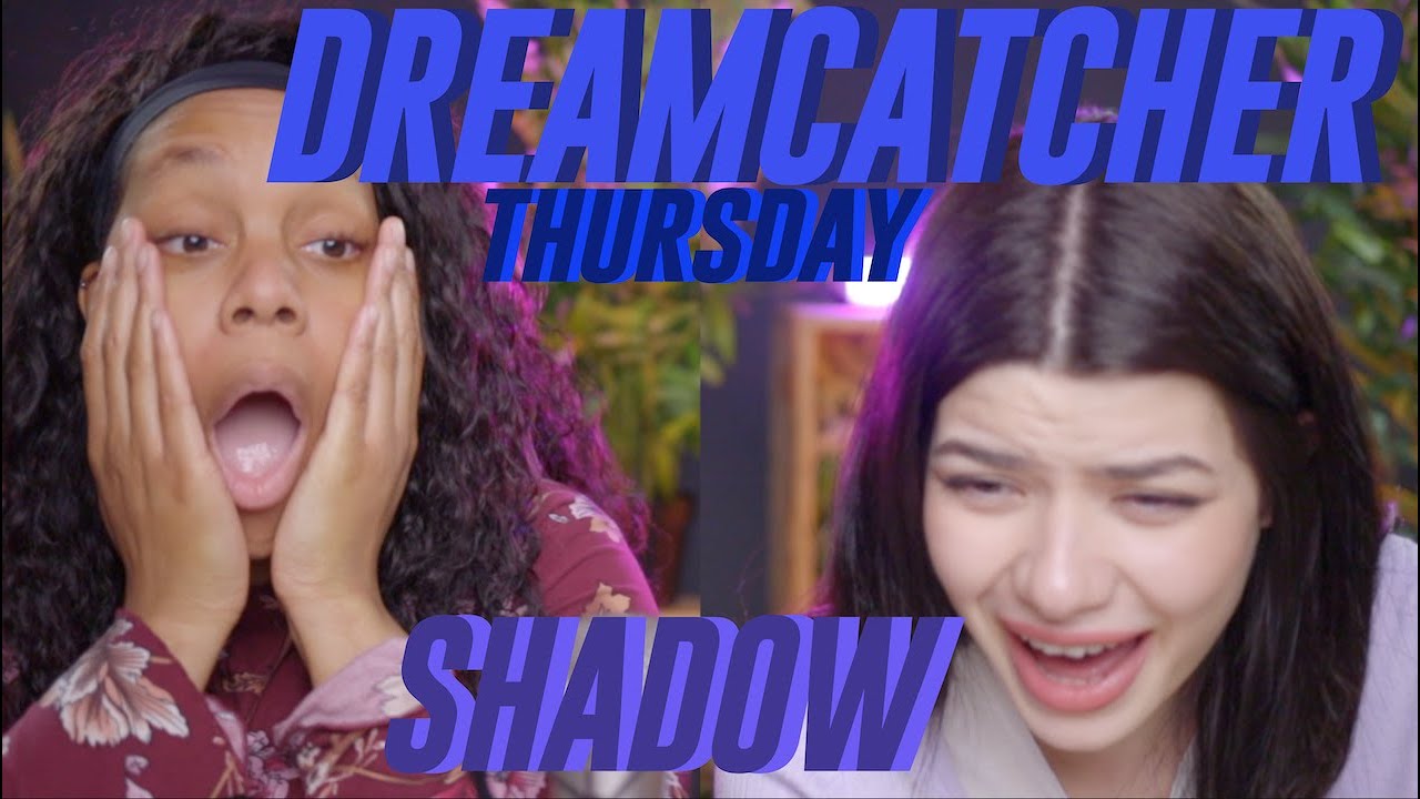 Dreamcatcher Thursday - a heart wrenching duo (Shadow normal and slow version)