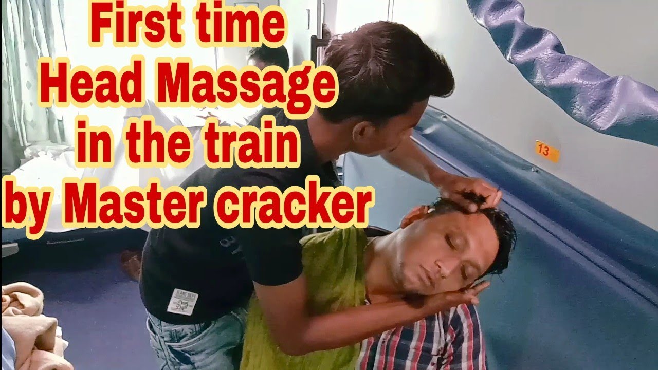 Neck cracking Intense Head massage in the train by  master cracker