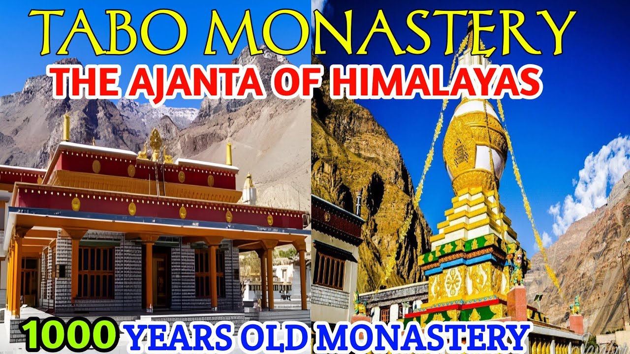TABO MONASTERY 1000 YEARS OLD IN SPITI VALLEY - THE AJANTA OF HIMALAYAS, A Journey In To Centuries.