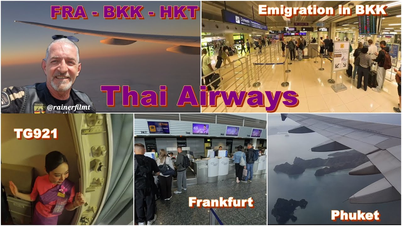 09.2025 Thai Airways TG 921 FRA nach BKK TG 201 nach HKT, tolle Luftbilder und immigration