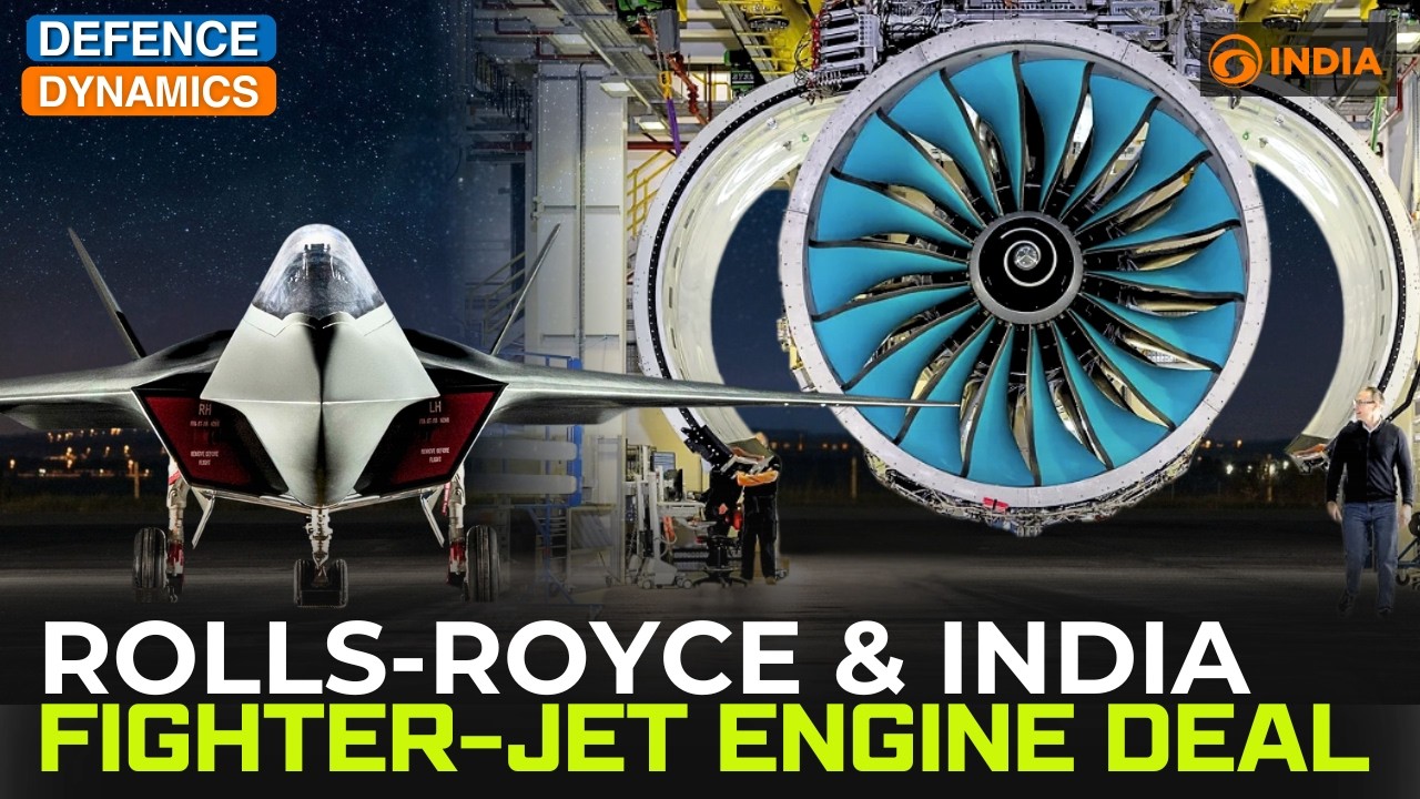 Rolls-Royce & India Fighter-Jet Engine Deal | Defence Dynamics