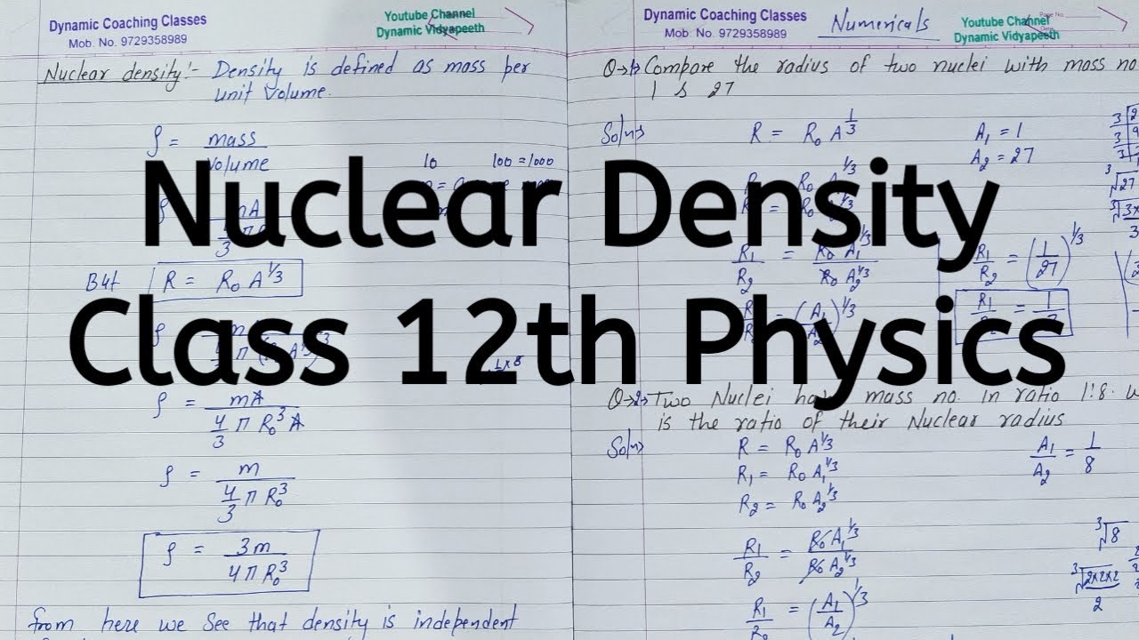 Nuclear Density, Chapter 13, Nuclei, Class 12 Physics