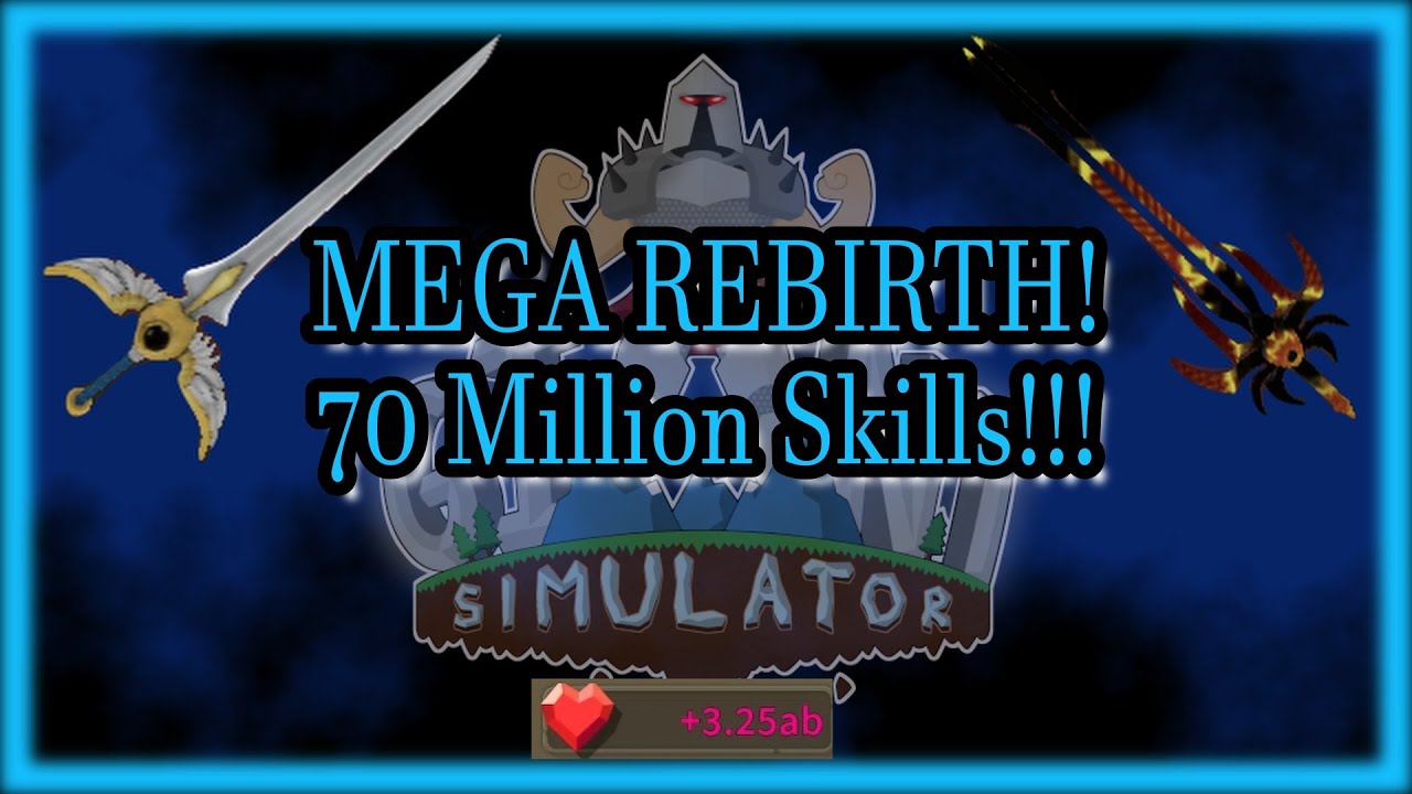 Giant Simulator | MEGA REBIRTH!!! | 70M Skills!