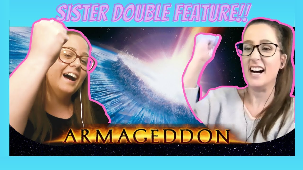 Armageddon (1998) | Sister MOVIE Reaction