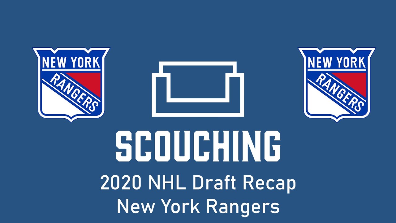 2020 NHL Draft Recap - New York Rangers