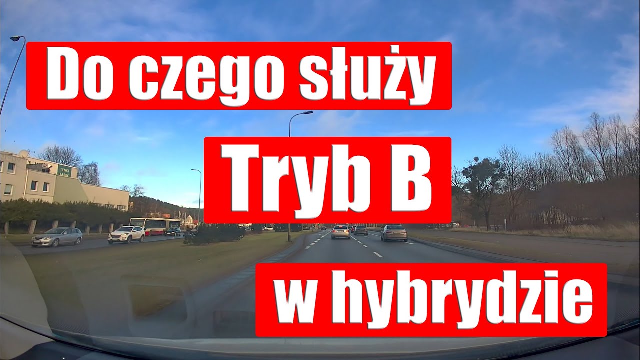 Do czego służy tryb B w hybrydowej Toyocie ❓