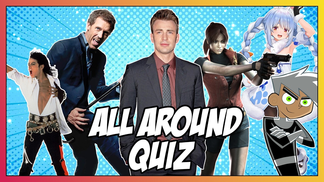 All Around Quiz #9 - Anime Openings, Video Games, Music, Tv Shows, Movies, Country Flags, and More!