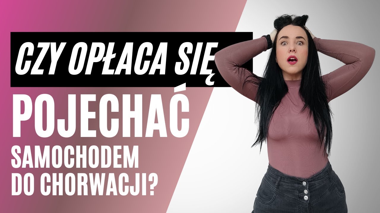Czy opłaca się jechać samochodem do Chorwacji? Zwiedzamy P&oacute;łwysep Istria