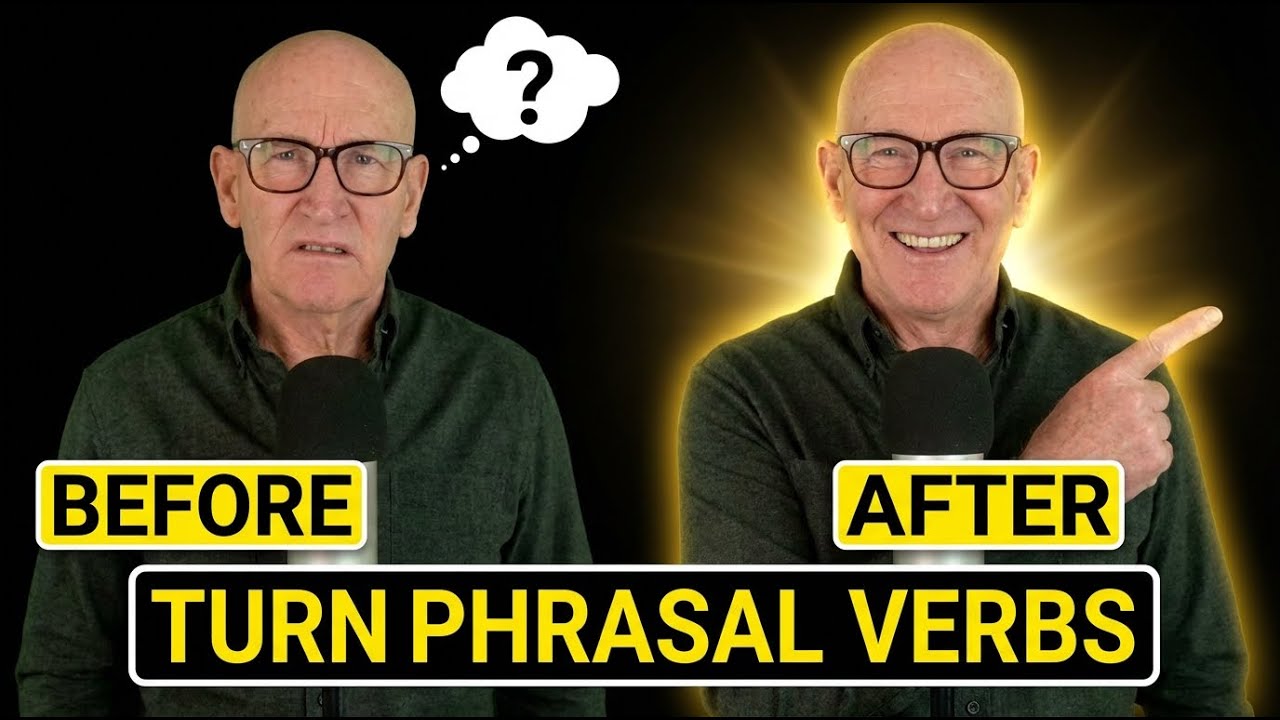 Turn Phrasal Verbs for Pro-Level English