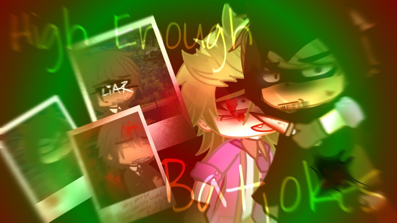 High Enough GCMV • Batjokes • Batman x Joker • Bruce Wayne and John Doe • Telltale AU •