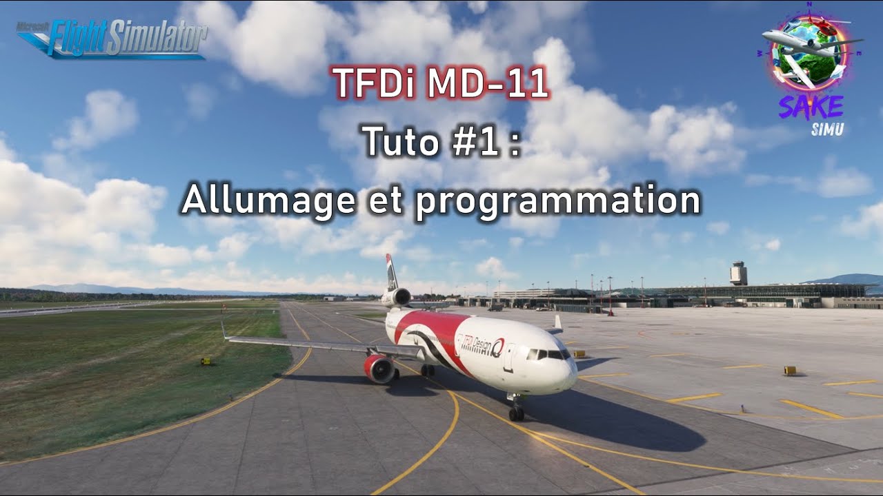 MSFS | TFDi Design MD-11 part #1 : Cold and dark & programmation