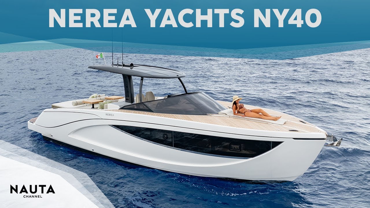 Nerea Yachts - NY40 - boat tour esterni e cabine