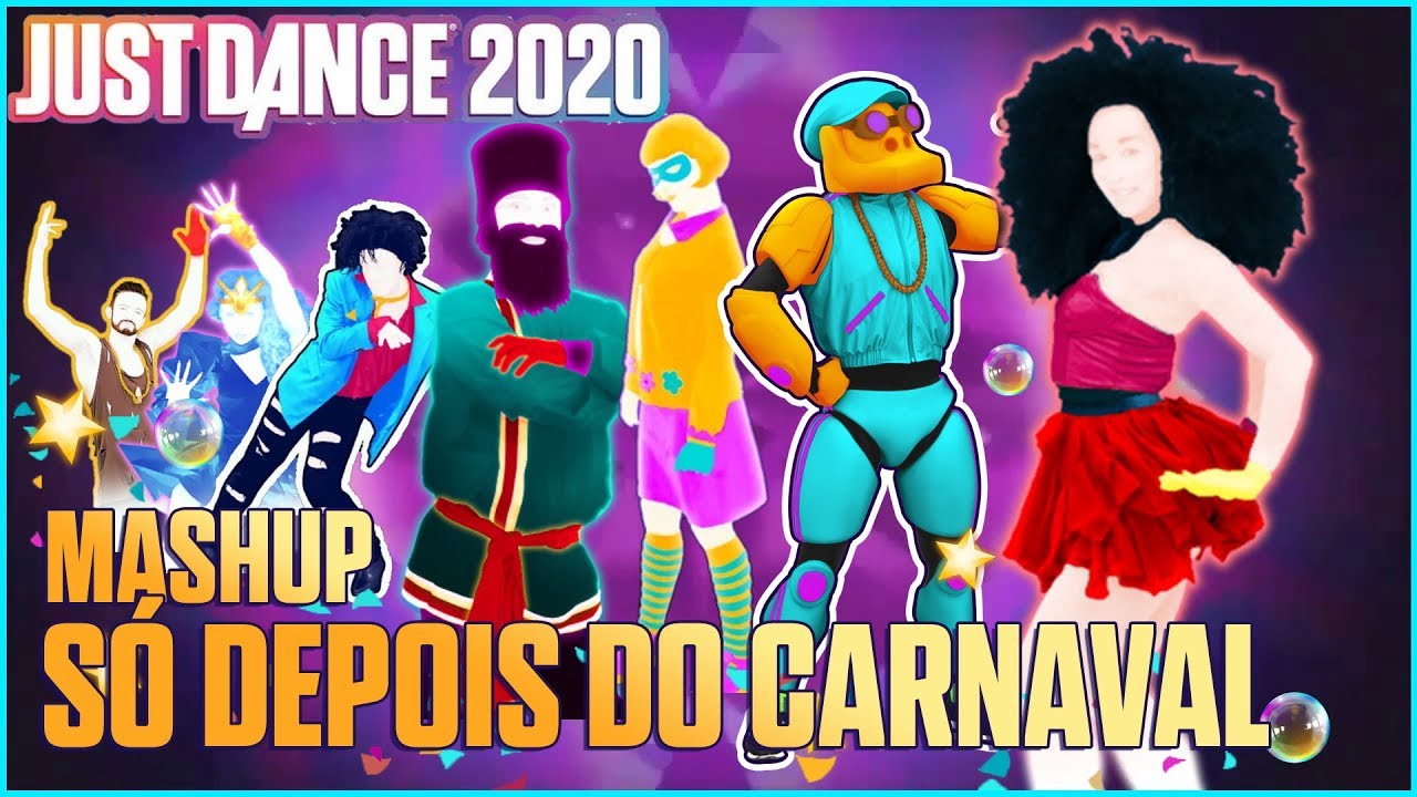 Just Dance 2020 Fanmade Mashup - Só Depois do Carnaval by Lexa (Worldwide)