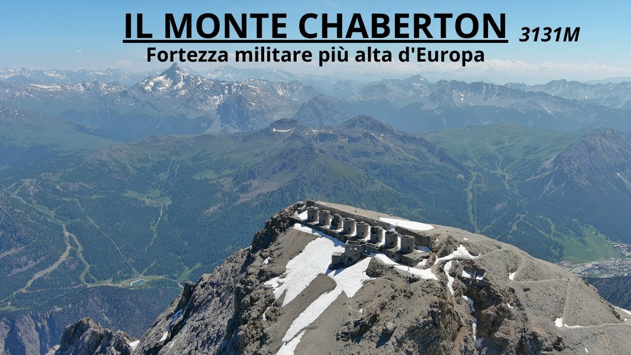 La fortezza militare più alta d'Europa-Il Monte Chaberton