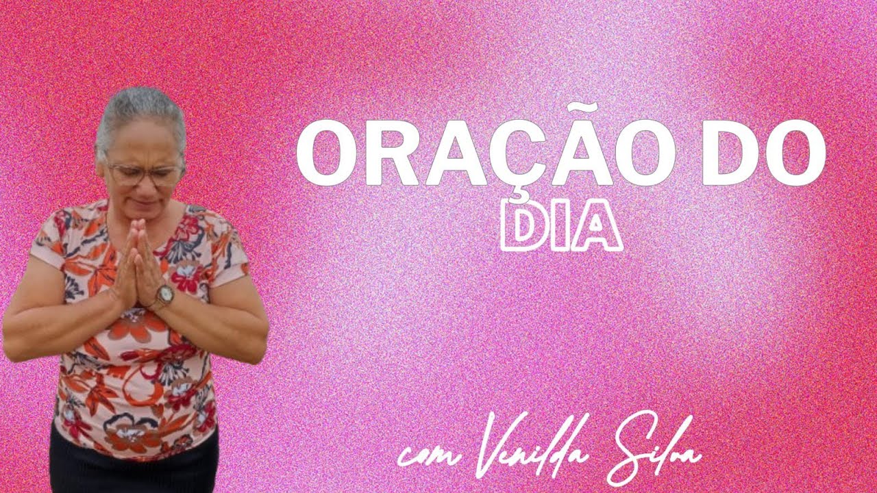 A oração que transforma vidas 25/02/26