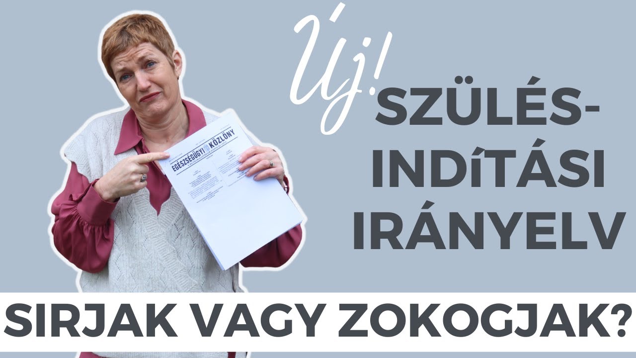 Új szülésindítási irányelv - fontos Neked is, ha babát vársz!