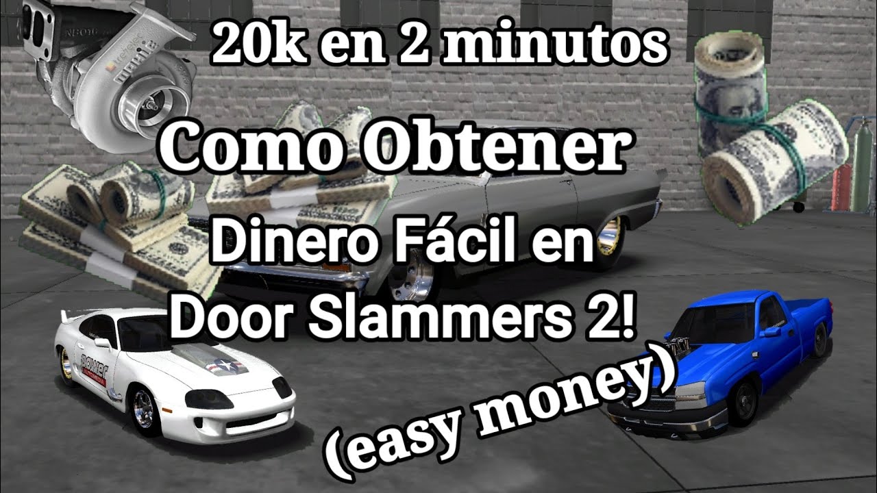 Como Conseguir Dinero Fácil y rápido en door slammers 2 (Fast money in door slammers 2) (EASY WAY)