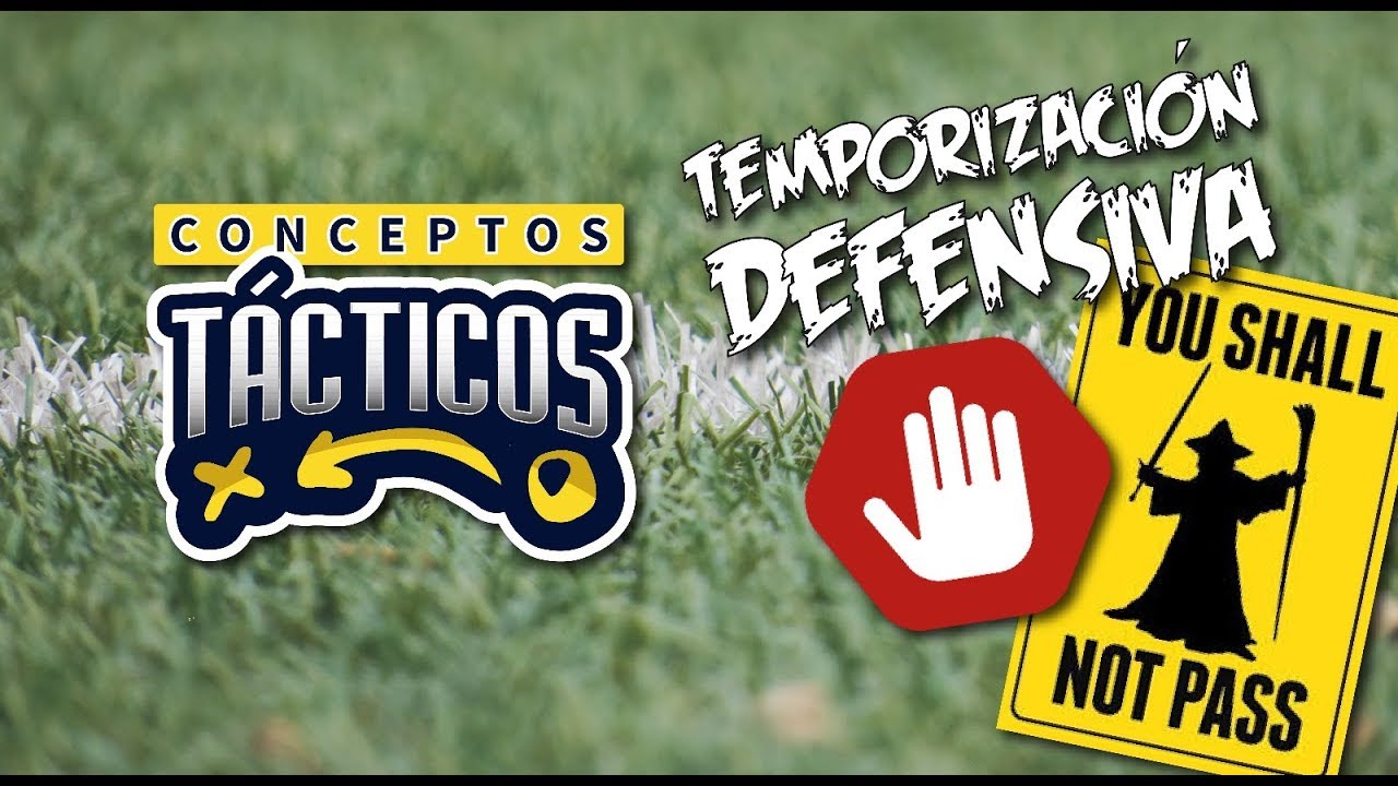 Conceptos tácticos: Temporización defensiva