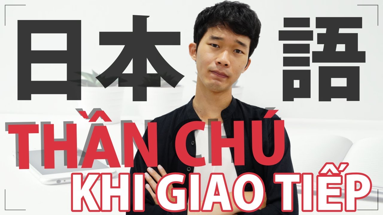 Thần chú cứu cánh cho bạn trong giao tiếp
