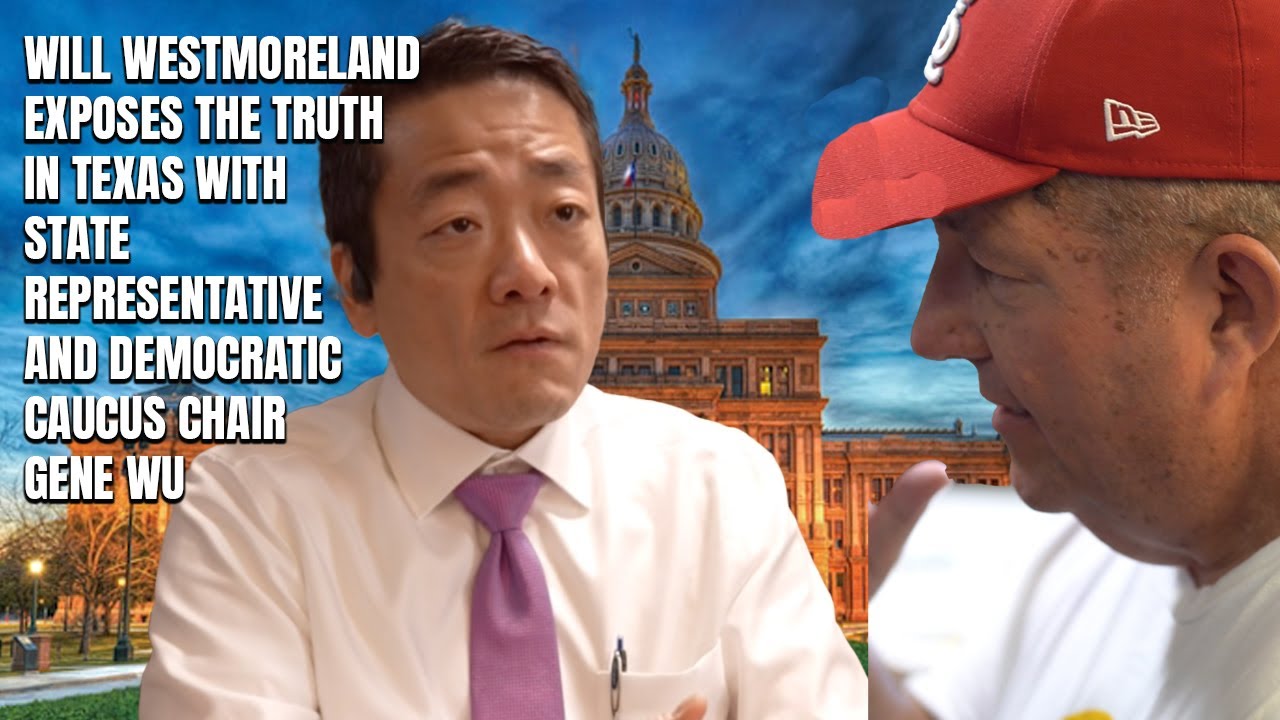 TEXAS STATE REPRESENTATIVE GENE WU DOESN'T MINCE WORDS. 