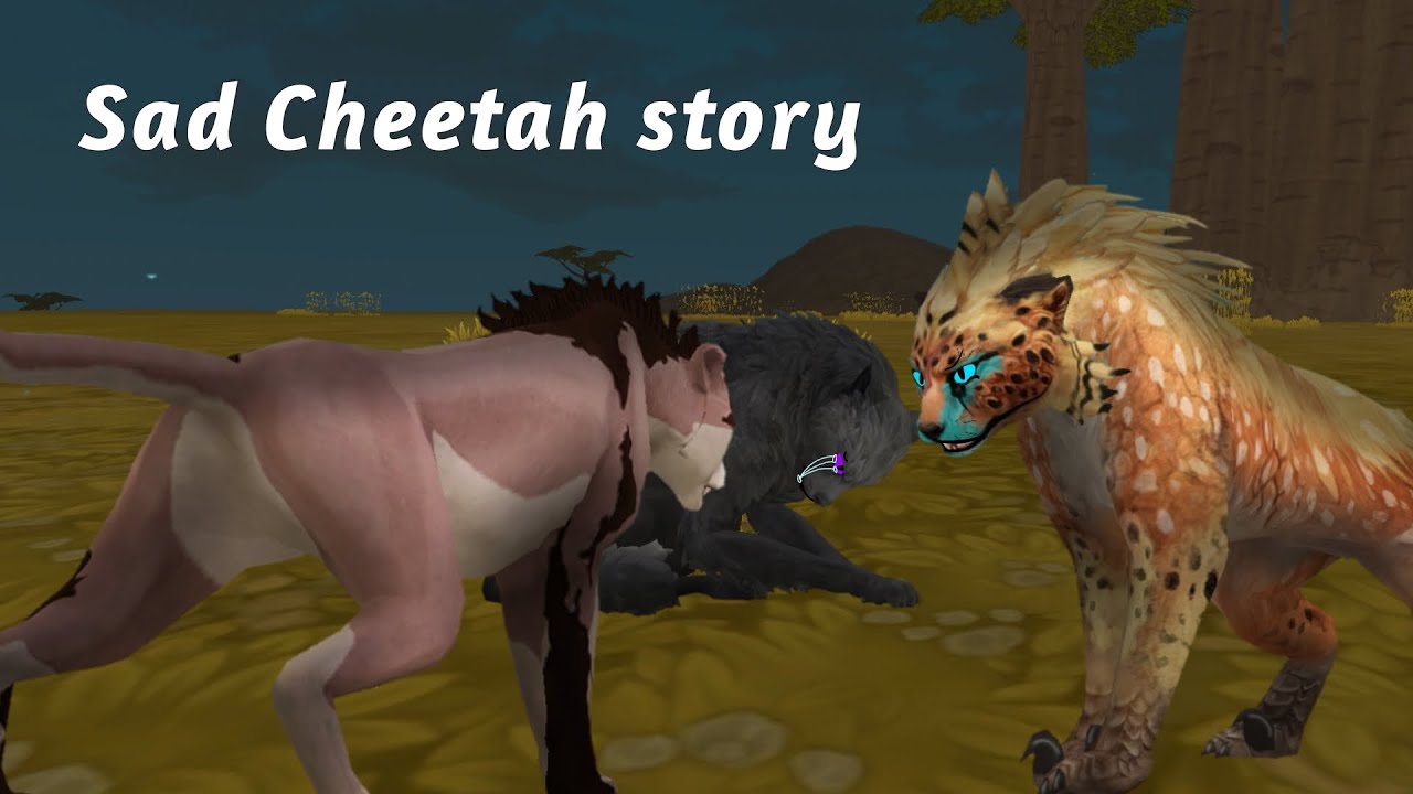 Cheetah story) Wildcraft stories