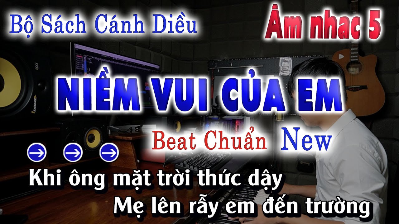 Niềm Vui Của Em Karaoke Âm Nhạc 5 Bộ Sách Cánh Diều 2024