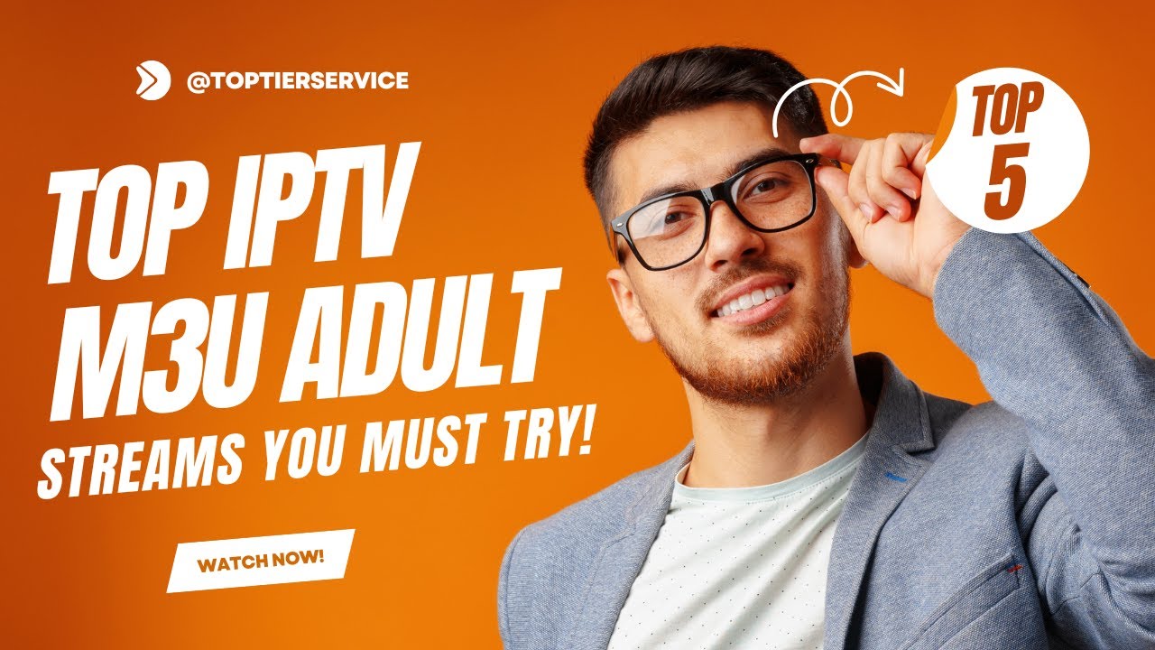 Best IPTV 2025 🔥 IPTV M3U Live Adult & Best IPTV Services for Ultimate Streaming Experience