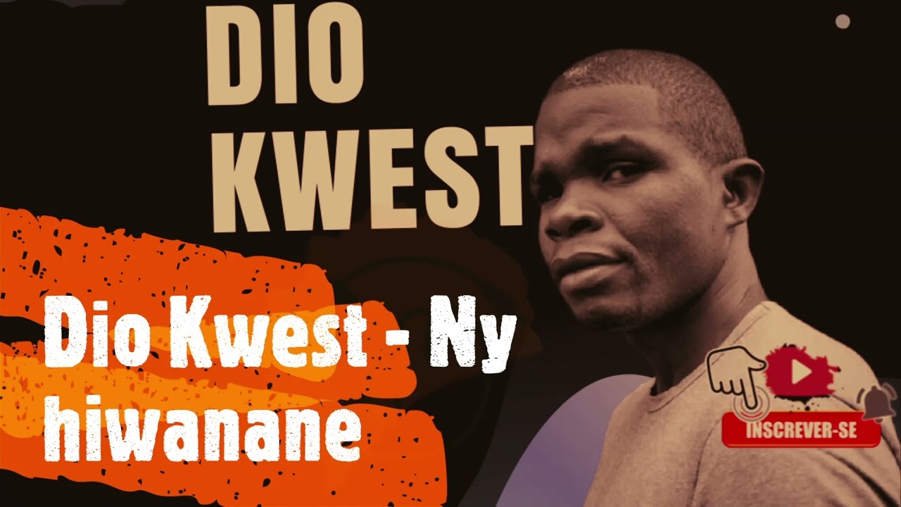 Dio Kwest - Ny hiwanane
