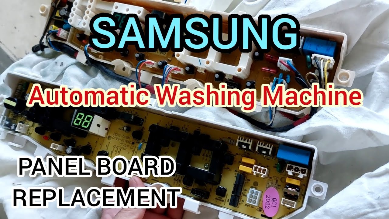 PANEL BOARD REPLACEMENT | SAMSUNG AUTOMATIC WASHING MACHINE | ferdiesvlog