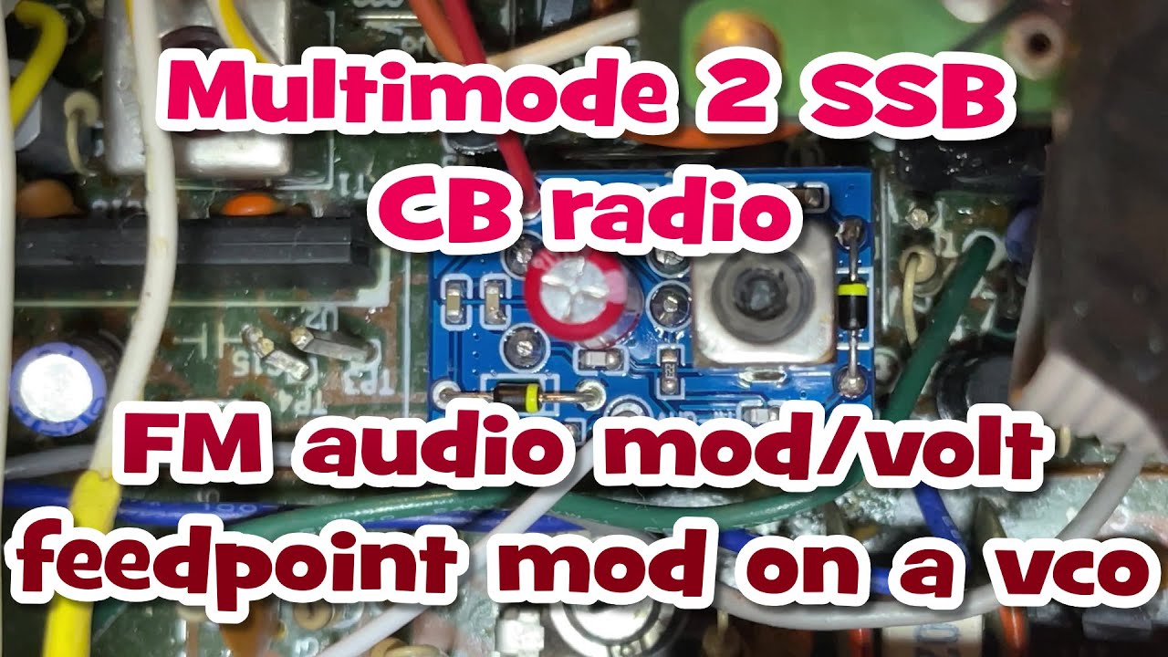 EP 097 - Multimode 2 SSB CB - FM audio mod integrated on a vco. PTBM059COX
