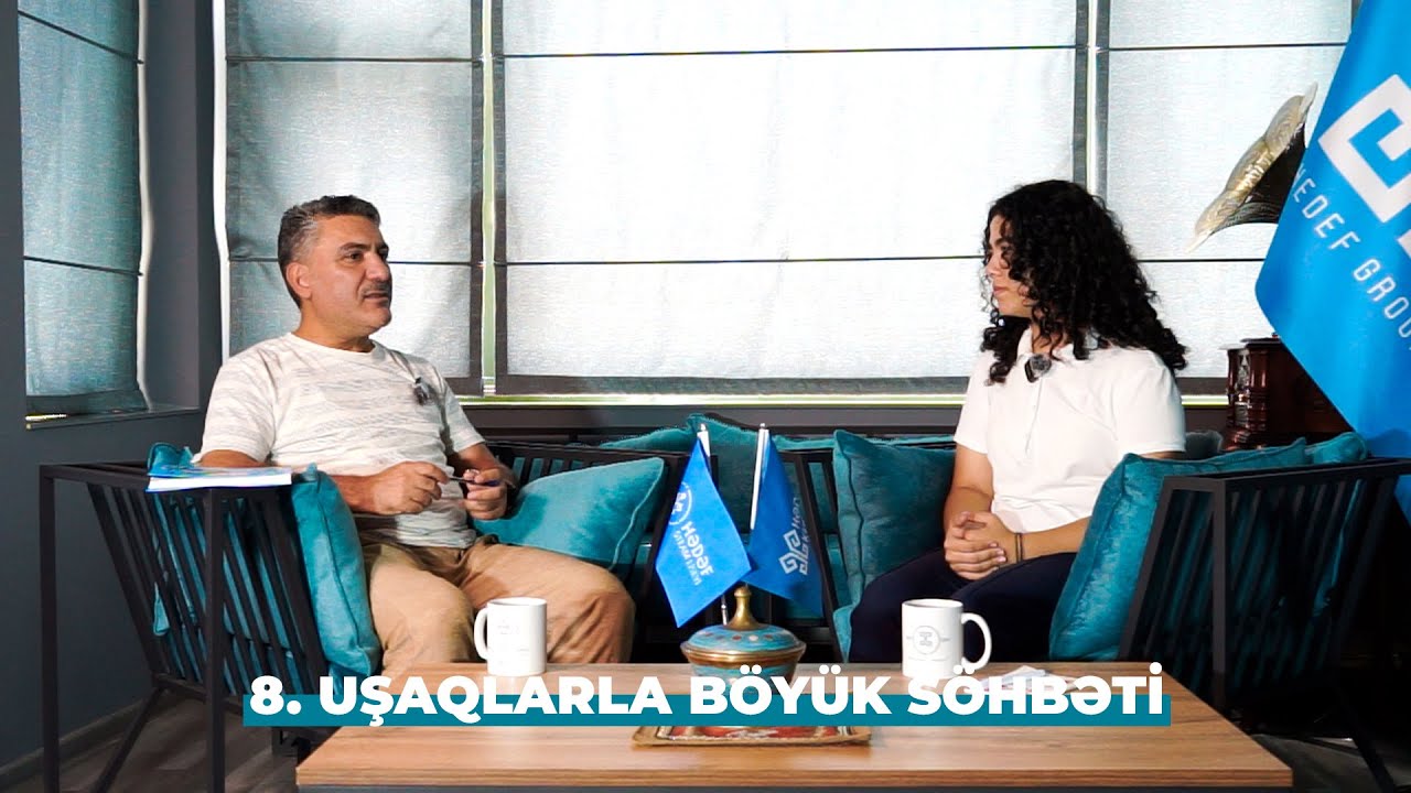 Uşaqlarla böyük söhbəti-8
