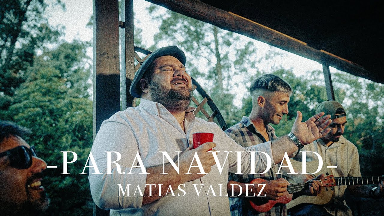 Matias Valdez - Para Navidad (Video Oficial)