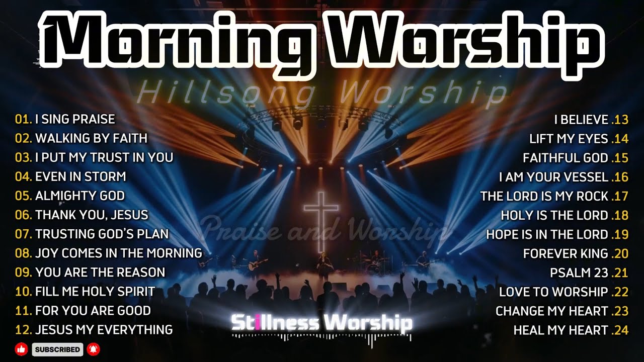 Best Morning Worship Playlist 2026 | Christian Praise Songs | Hillsong Style Praise 🎵